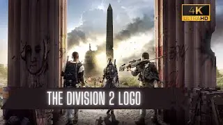 The Division 2 | Intro Logo 4K