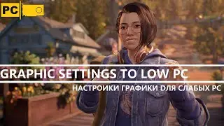 Life is strange true colors настройки графики для слабых пк