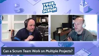 YDS: Context Switching - Scrum Teams and Multiple Projects