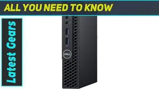 Dell OptiPlex 3070 Micro PC: The Best Compact Solution for Business and Personal Use?