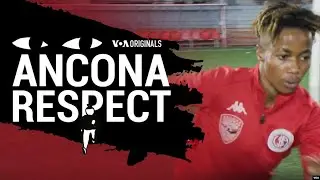 Ancona Respect: A New Life | Trafficking Survivor Joins Italian Soccer Club | 52 Documentary