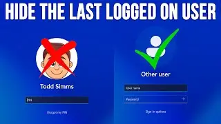 How to Hide the Last Logged on User Account in Windows 11 or Windows 10