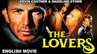 Kevin Costner In THE LOVERS Hollywood English Action Romantic Movie | Madeleine Stowe, Anthony Quinn