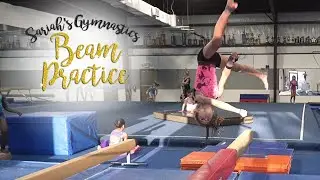 Gymnastics Beam Practice/Skills| Sariah SGG