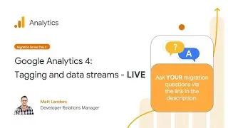 Migration Series Day 2: Tagging and Data Streams in Google Analytics 4