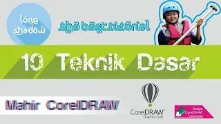 10 Teknik Dasar Menguasai CorelDRAW | Belajar CorelDRAW