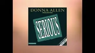 Donna Allen - Serious (Michael Gray Remix)