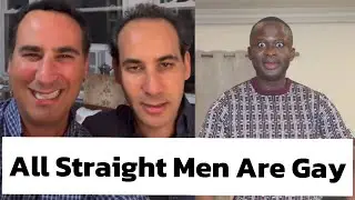 All Straight Men Are Actually Gay