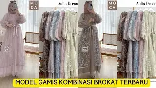 MODEL GAMIS KOMBINASI BROKAT TERBARU 2024 MEWAH