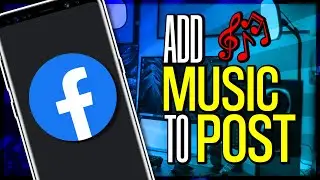 How to Add Music to a Facebook Post (2024)