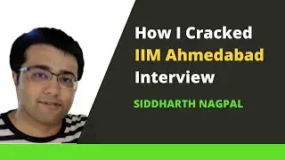 HOW to CRACK IIM interviews | IIM Ahmedabad Interview experience