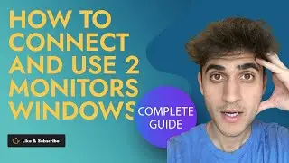 How to Connect and Use 2 monitors Windows! (Complete Guide)