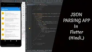 (Hindi) - #22 Flutter Tutorials | JSON Parsing App  | Latest 2021.....