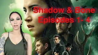 Shadow & Bone Season 1 Ep 1-4 TV Show Review, Recap & Makeup Tuesday