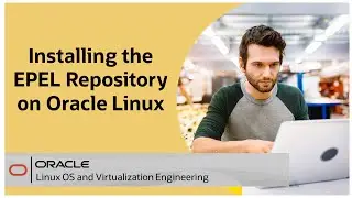 Installing the EPEL repository on Oracle Linux