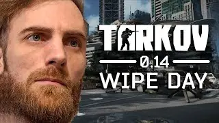 TARKOV WIPE DAY 0.14