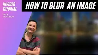 Invideo Tutorial: How to Blur an Image