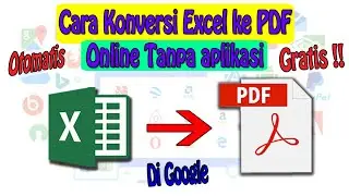 Cara Konversi Excel ke PDF Online Tanpa Aplikasi