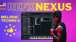 reFX Nexus Melodic Techno 2 Sound Expansion