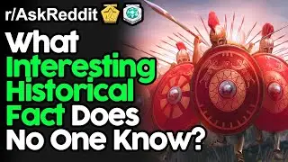 People Share Insane Secret Facts From History (r/AskReddit Top Posts | Reddit Stories)