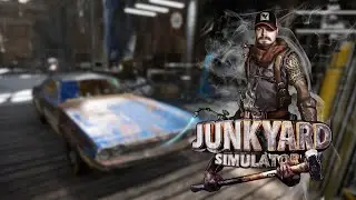 Junkyard Simulator ⋗︎ Прохождение #2 ⋗︎ 