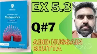 Cambridge O Level Mathematics Course Book 3rd Edition Exercise 5.3 Question #7 by Sir Abid Hussain