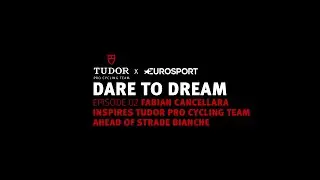 EPISODE 02 - FABIAN CANCELLARA INSPIRES TUDOR PRO CYCLING TEAM AHEAD OF STRADE BIANCHE