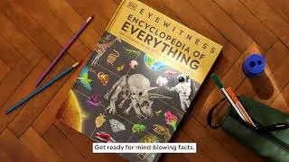 Get ready for mind-blowing facts with Eyewitness Encyclopedia of Everything