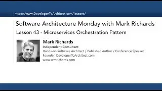 Lesson 43 - Microservices Orchestration Pattern