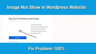 How To Fix Feature Image Not Show In WordPress | Image Not Show In WordPress Website | Thumbnail