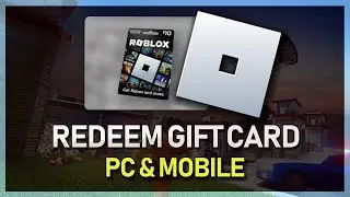 How To Redeem Roblox Gift Card on PC & Mobile