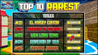 TOP 10 *RAREST* TITLES IN BLOX FRUITS! | ROBLOX