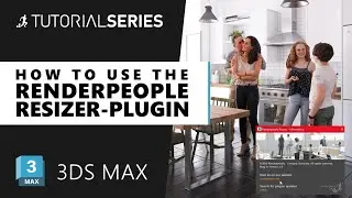 Using the Resizer Plug-In for 3ds Max | Renderpeople Tutorial