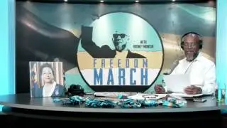 Freedom March with Rodney Moncur - Episode 9