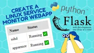 Python Project: Monitor your Linux Services with Flask!