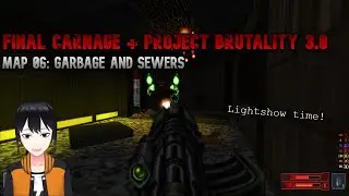 Doom 2 | Final Carnage + Project Brutality 3.0, map 06: Garbage and sewers