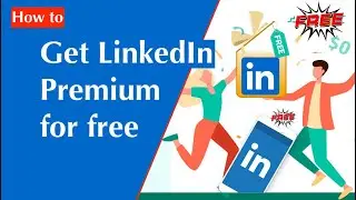 How to Get Free Linkedin Premium Membership | Free Linkedin Premium Membership