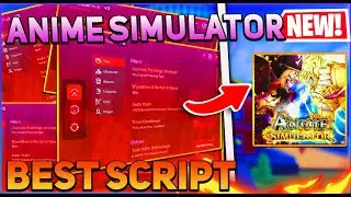 Anime Simulator Script GUI / Hack (Auto Farm, Auto Bosses, Inf Gems, And More) *PASTEBIN 2024*