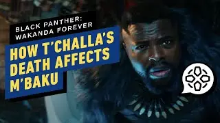 How T'Challa's Death Affects M'Baku in Black Panther: Wakanda Forever | Comic Con 2022