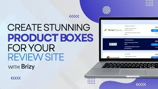 Brizy Tutorial: Design Product Feature Boxes for Your Review Page