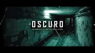 OSCURO – INSTRUMENTAL DE RAP USO LIBRE / BASE DE RAP HARDCORE (PROD BY EL AZTEKA) 2017