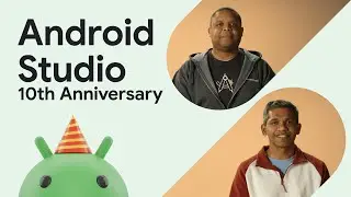 Android Studio’s 10th birthday: our favorite moments!