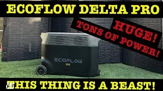 ECO FLOW DELTA PRO PRODUCT REVIEW - THIS THING IS A BEAST!