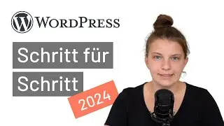 Wordpress für Anfänger: Schritt-für-Schritt-Tutorial [2024]