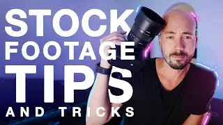 Stock FOOTAGE Tips and Tricks | Stock Videography