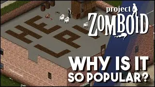 Why Is Project Zomboid Suddenly SO Popular? Project Zomboid In 2021