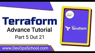 Terraform Advance Tutorial | Part Out 5 Out 21