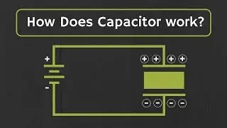 How does a capacitor work ??