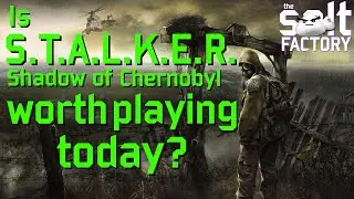 Is S.T.A.L.K.E.R.: Shadow of Chernobyl worth playing today?