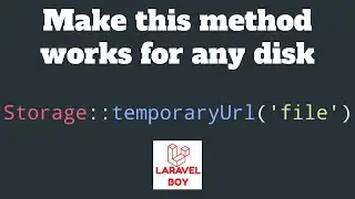 Laravel Storage | Generate temporary urls for any disk